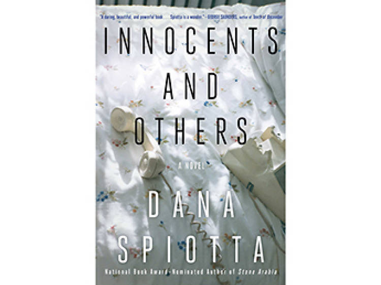 Innocents and Others by Dana Spiotta 