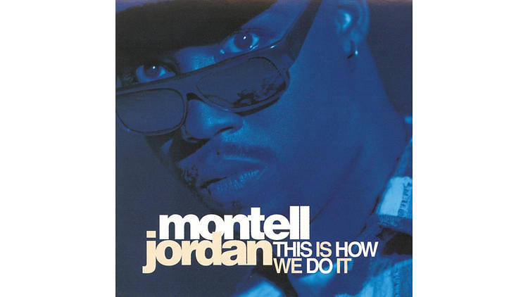 ‘This Is How We Do It’ – Montell Jordan