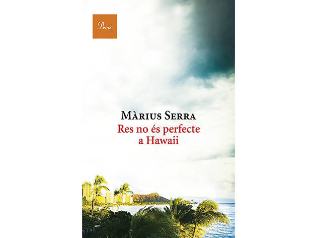 Res no és perfecte a Hawaii Res no és perfecte a Hawaii