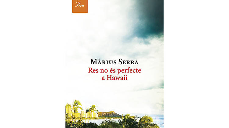 Res no és perfecte a Hawaii