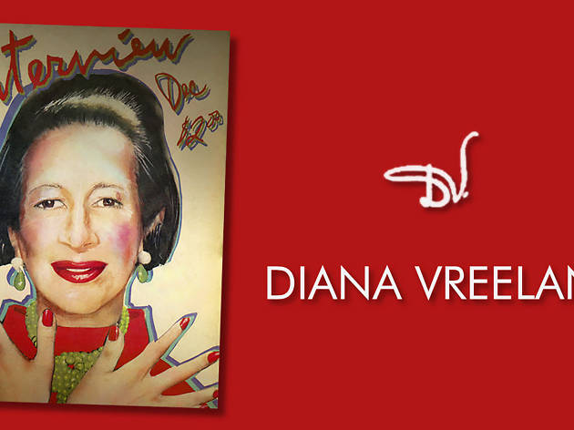 Diana Vreeland: The eye has to travel Diana Vreeland: The eye has to travel
