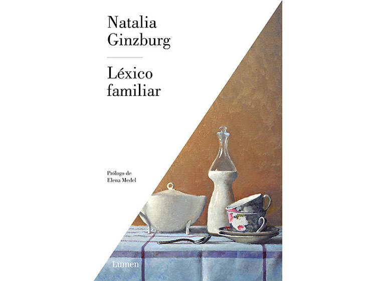 'Léxico familiar', de Natalia Ginzburg