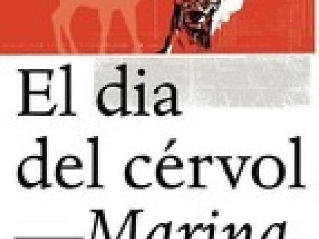 ‘El dia del cérvol' de Marina Espasa ‘El dia del cérvol' de Marina Espasa