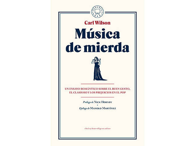 'Música de mierda', Carl Wilson Celine Dion