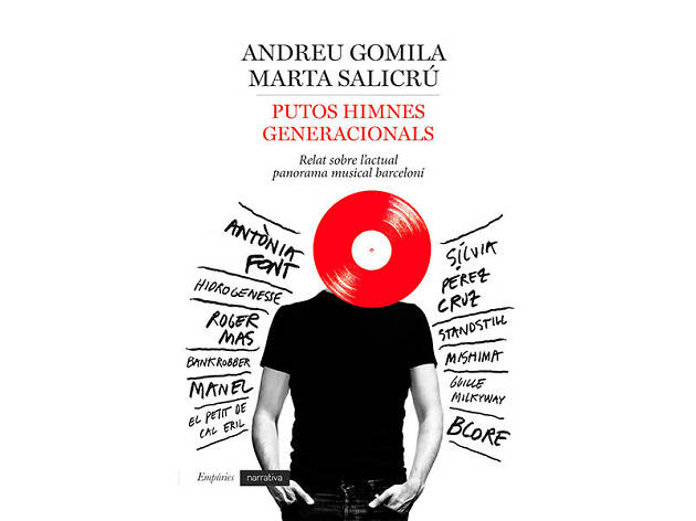 'Putos himnes generacionals', Andreu Gomila i Marta Salicrú 'Putos himnes generacionals', Andreu Gomila i Marta Salicrú