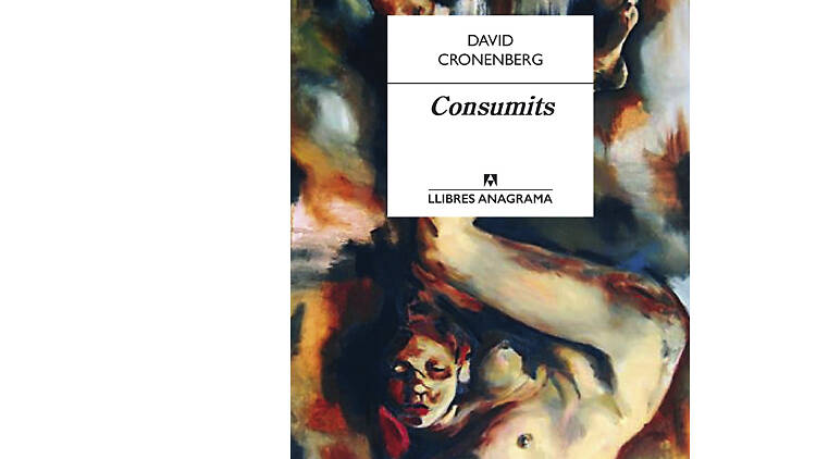 'Consumits', de David Cronenberg 