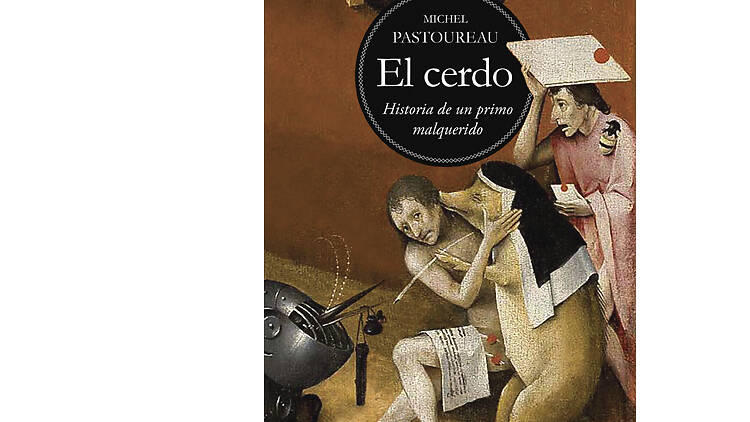 'El cerdo', de Michel Pastoureau 