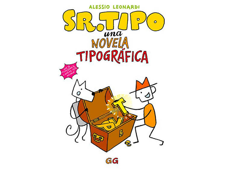 Sr. Tipo, una novela tipográfica, d'Alesso Leonardi