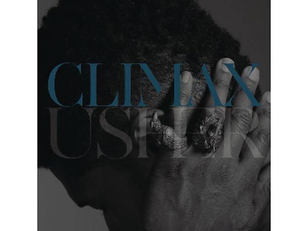 “Climax” by Usher “Climax” by Usher