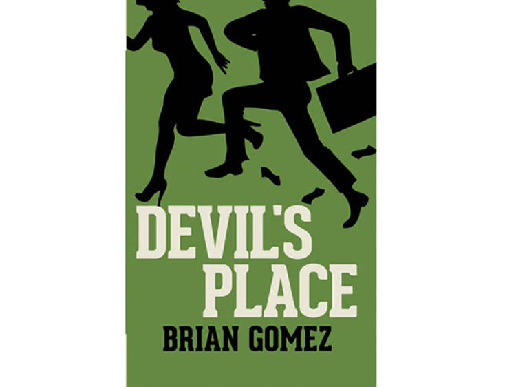 ‘Devil’s Place’ by Brian Gomez