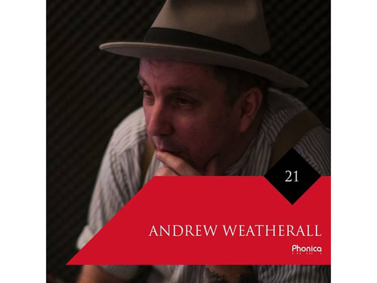 Andrew Weatherall, Phonica Mix Series 21