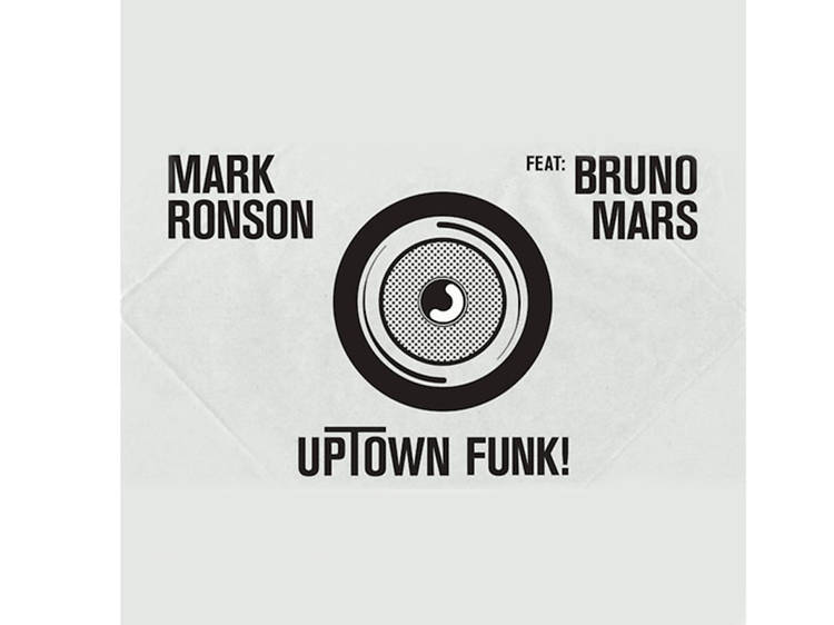 ‘Uptown Funk’ by Mark Ronson and Bruno Mars
