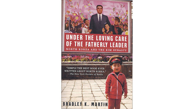 < Under the Loving Care of the Fatherly Leader > Bradley Martin 지음