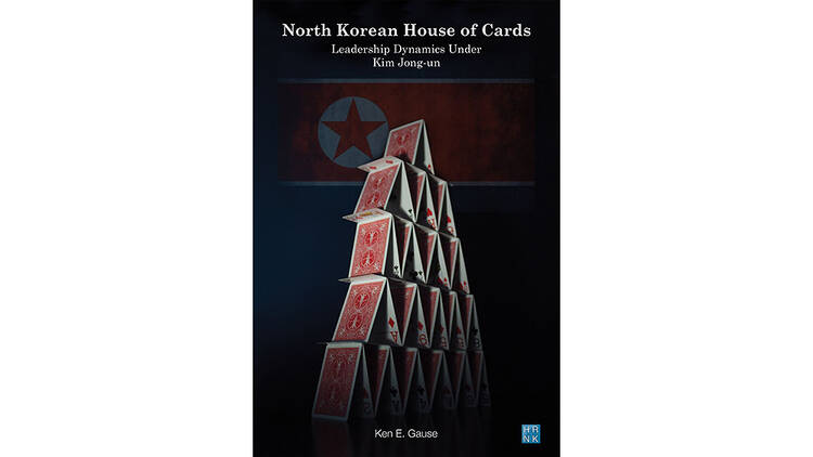 < North Korean House of Cards > Ken Gause 지음