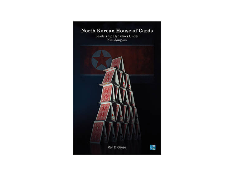 < North Korean House of Cards > Ken Gause 지음