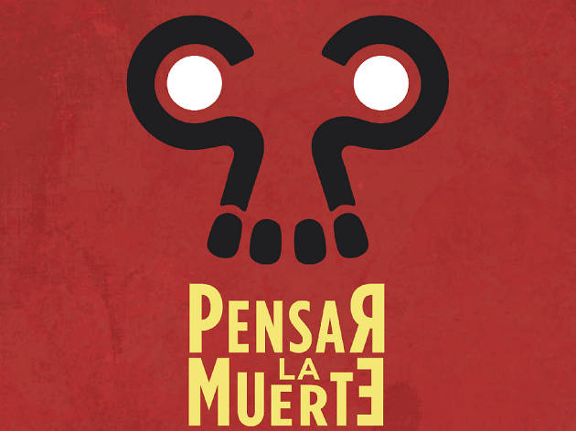 Pensar la muerte Pensar la muerte