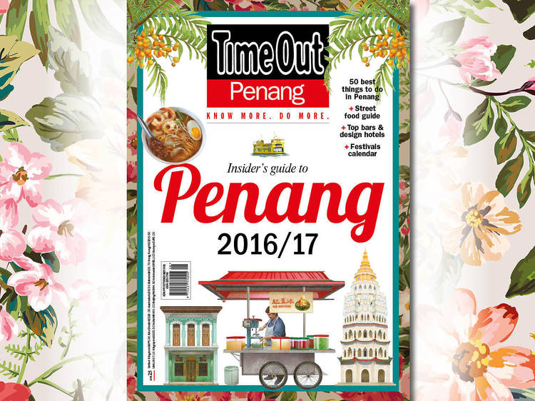 Time Out Penang 2016/2017 guide