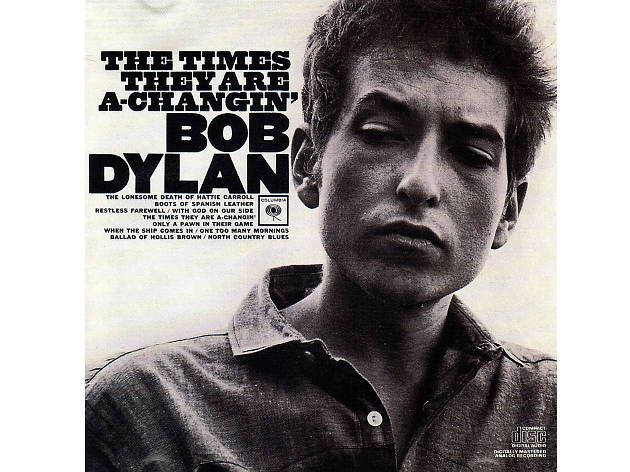 “Blowin’ in the Wind” by Bob Dylan, “The Times They Are a-Changin” by Bob Dylan “Blowin’ in the Wind” by Bob Dylan, “The Times They Are a-Changin” by Bob Dylan