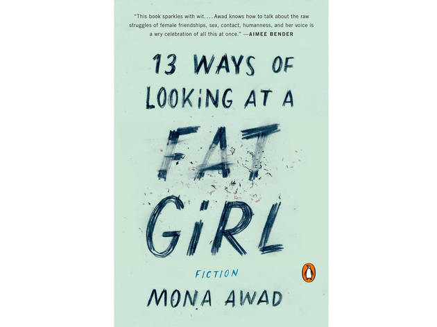 13 Ways of Looking at a Fat Girl by Mona Awad