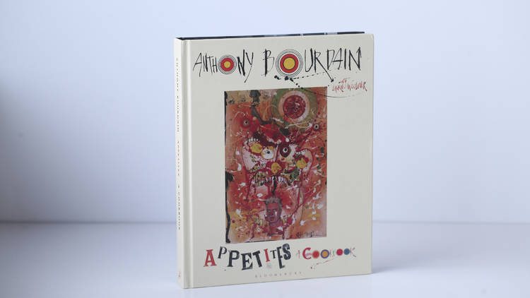 ‘Appetites: A Cookbook’ by Anthony Bourdain, Laurie Woolever