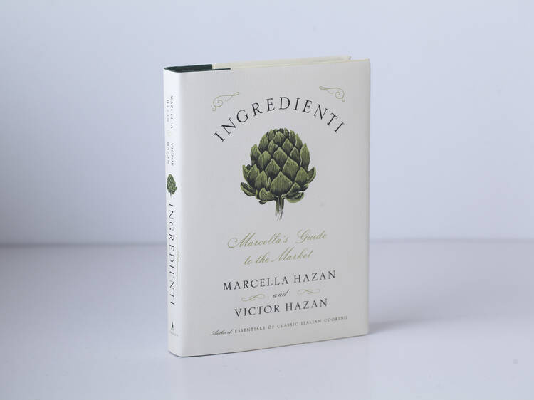 ‘Ingredienti: Marcella’s Guide to the Market’ by Marcella Hazan and Victor Hazan