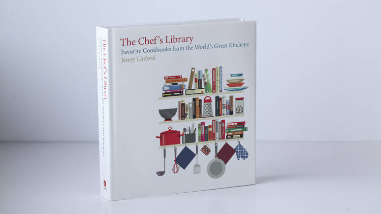 ‘The Chef’s Library: Favorite Cookbooks from the World’s Great Kitchens’ by Jenny Linford