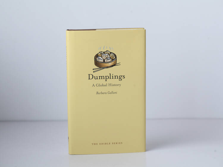 ‘Dumplings: A Global History’ by Barbara Gallani