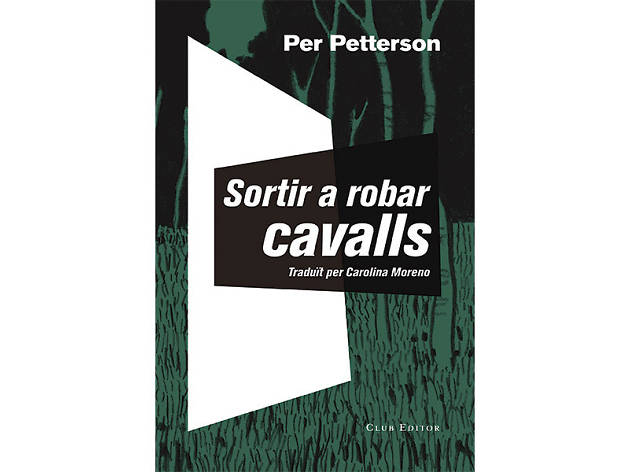 Sortir a robar cavalls Sortir a robar cavalls