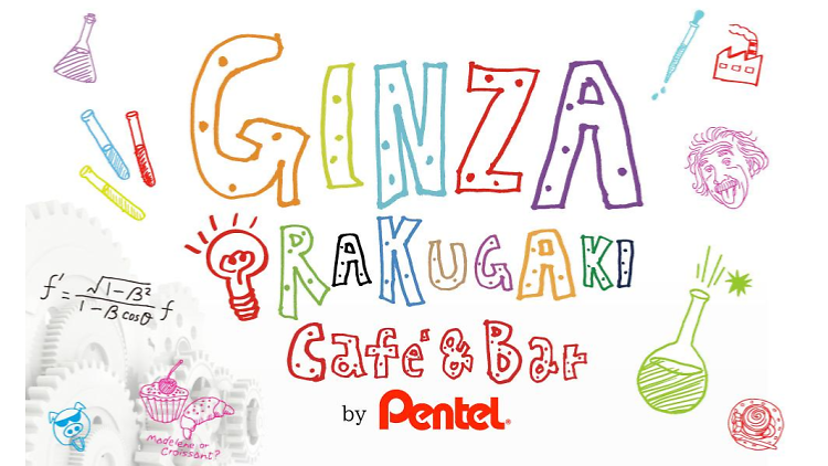 GINZA RAKUGAKI Café & Bar by Pentel