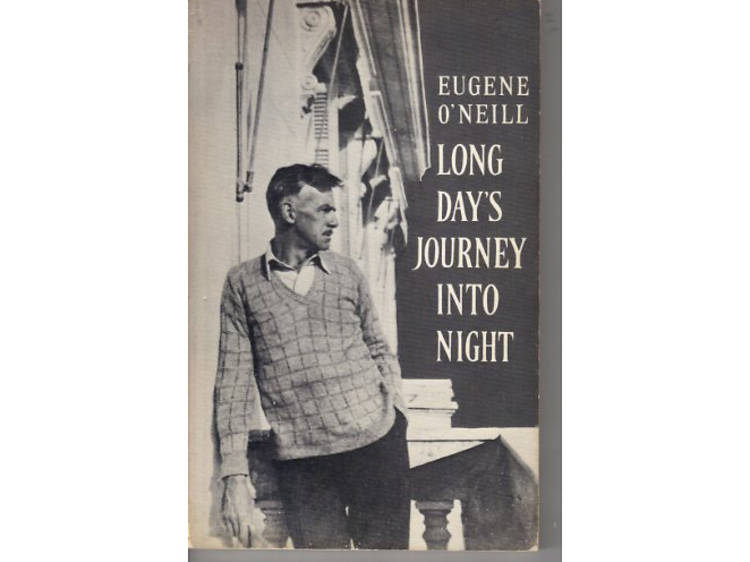 Long Day's Journey Into Night by Eugene O'Neill