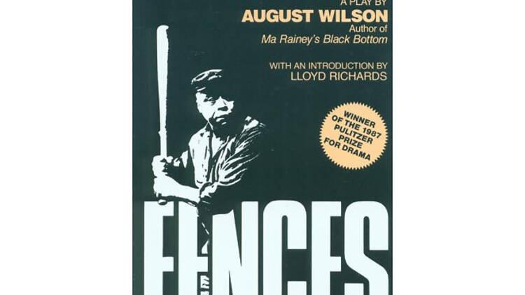 Fences by August Wilson