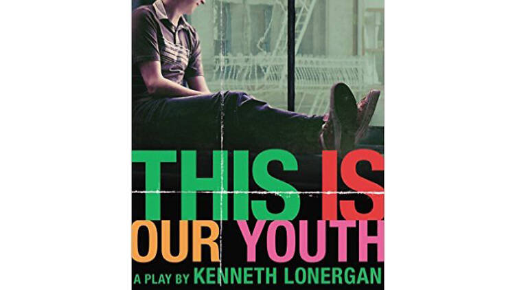 This Is Our Youth by Kenneth Lonergan