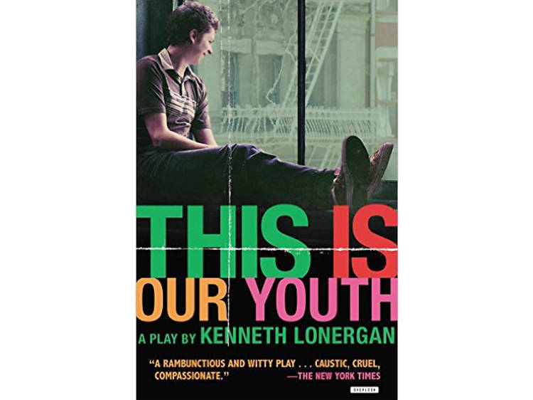 This Is Our Youth by Kenneth Lonergan