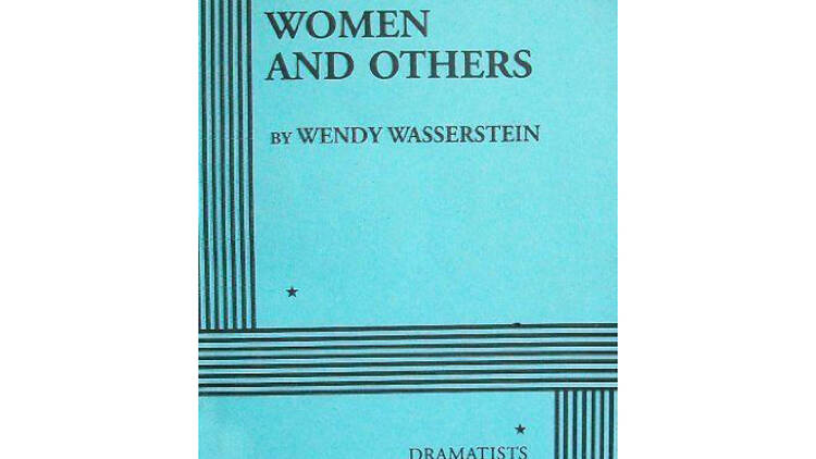 Uncommon Women and Others by Wendy Wasserstein