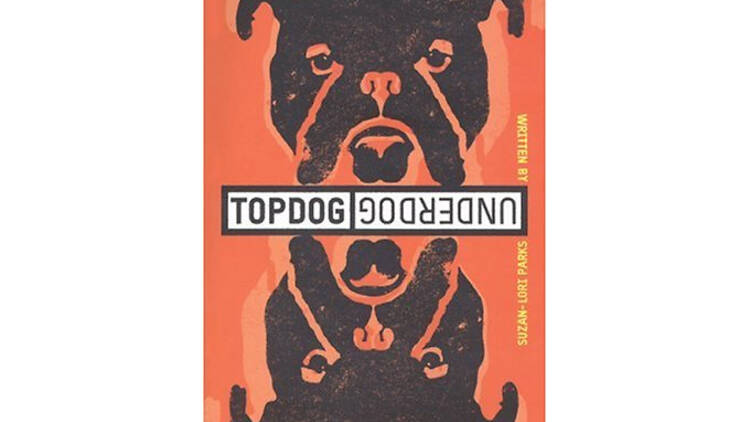 Topdog/Underdog by Suzan-Lori Parks