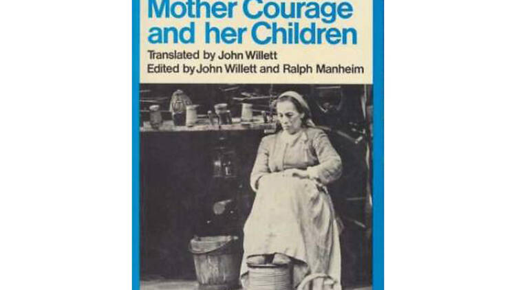 Mother Courage and Her Children by Bertolt Brecht