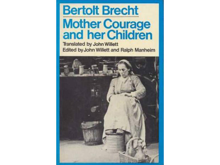 Mother Courage and Her Children by Bertolt Brecht