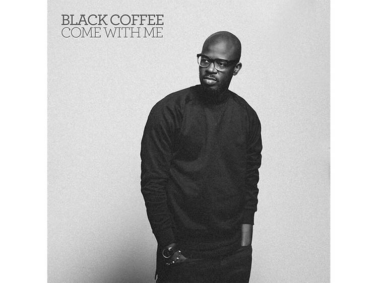 Black Coffee, “Come With Me”