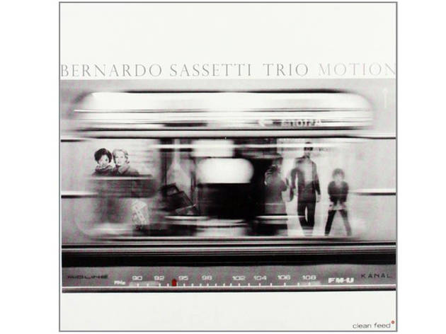 Bernardo Sassetti Trio: Motion (2010, Clean Feed) Bernardo Sassetti Trio: Motion (2010, Clean Feed)