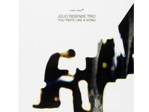 Júlio Resende: You Taste Like a Song (2011, Clean Feed) Júlio Resende: You Taste Like a Song (2011, Clean Feed)