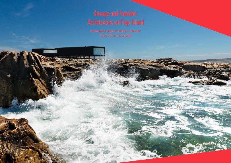 Strange and Familiar: Architecture on Fogo Island