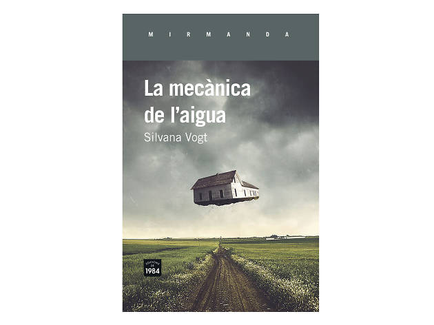 Silvana Vogt, ‘La mecànica de l’aigua’ Silvana Vogt, ‘La mecànica de l’aigua’