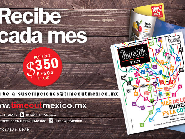 Suscripciones Time Out México OK Suscripciones Time Out México