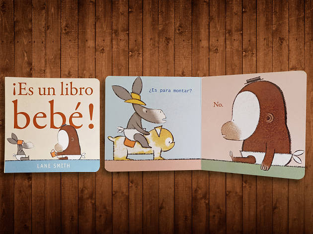 ¡Es un libro bebé!, de Lane Smith ¡Es un libro bebé!, de Lane Smith