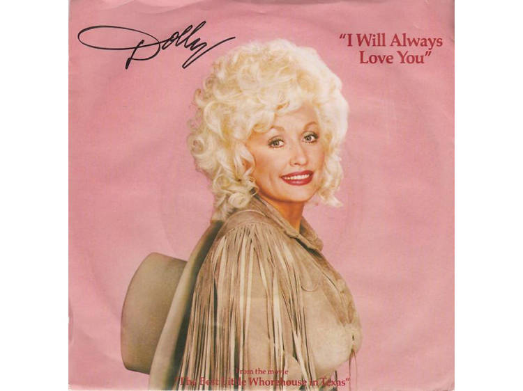 'I Will Always Love You' by Dolly Parton