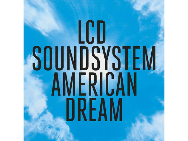 LCD Soundsystem American Dream album LCD Soundsystem American Dream album