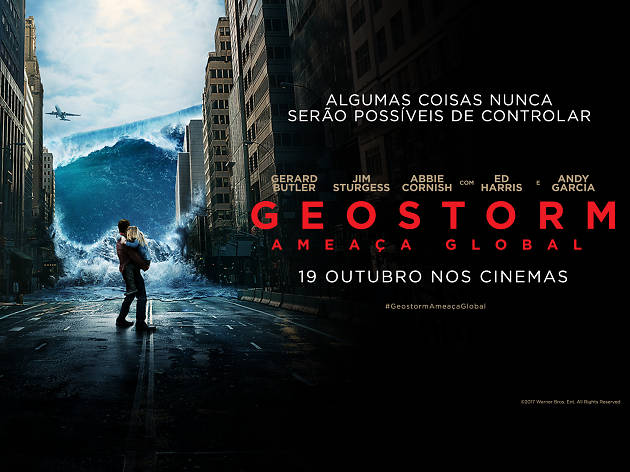 Geostorm: Ameaça Global Geostorm: Ameaça Global