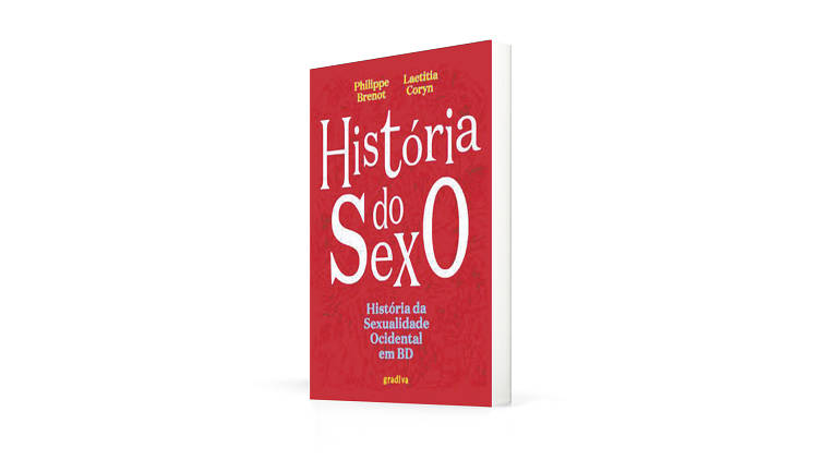 História do Sexo, Laetitia Coryn e Philippe Brenot, Gradiva, 22€