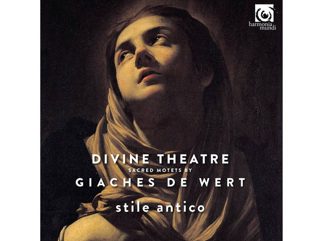 Giaches de Wert: Divine Theatre Giaches de Wert: Divine Theatre