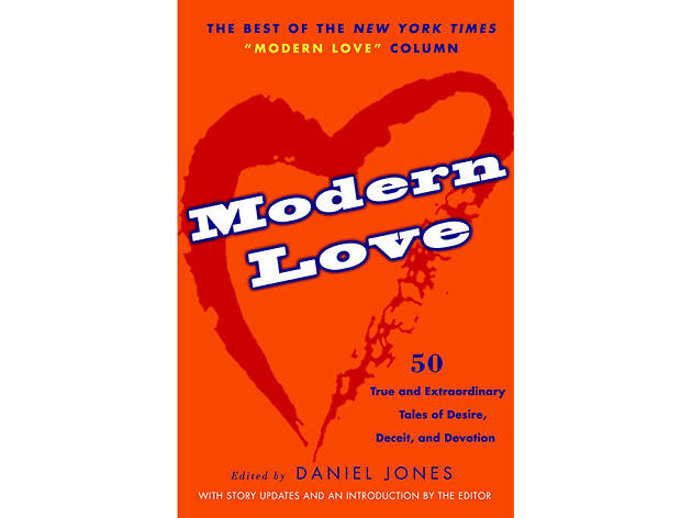 Modern Love essay compilation Modern Love essay compilation